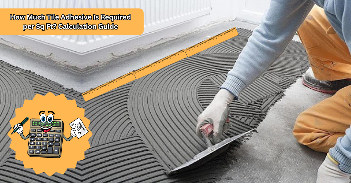 Tile adhesive required per sq ft applied using notched trowel